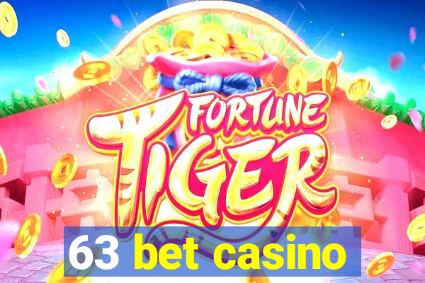 63 bet casino